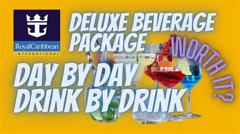 Enjoy unlimited drinks and options all cruise long. . Royal caribbean deluxe drink package rules